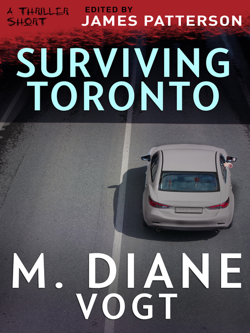 Title details for Surviving Toronto by M. Diane Vogt - Available